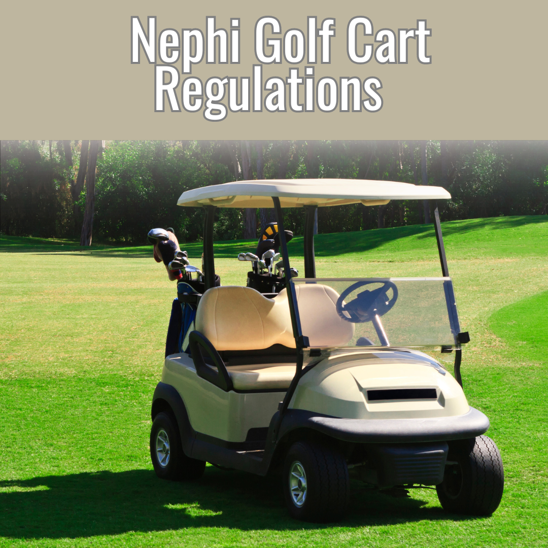 Nephi Golf Cart Regulations