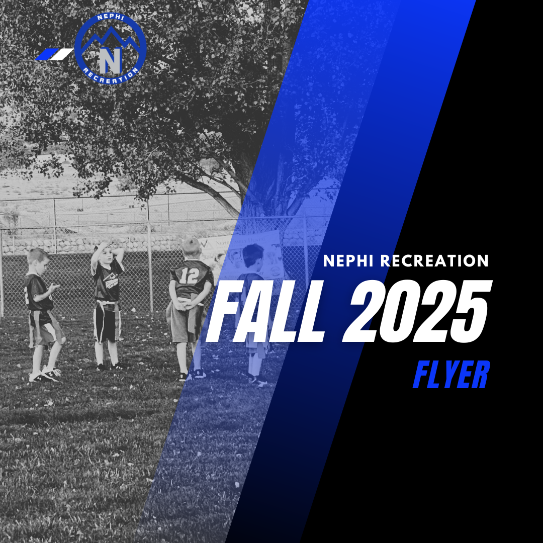 Nephi Recreation 2025 Flyer