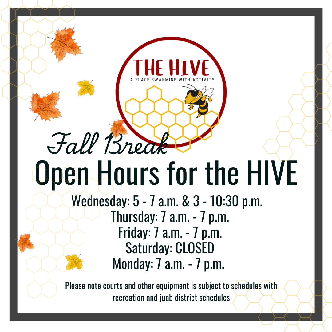 Fall Break Hours for the HIVE
